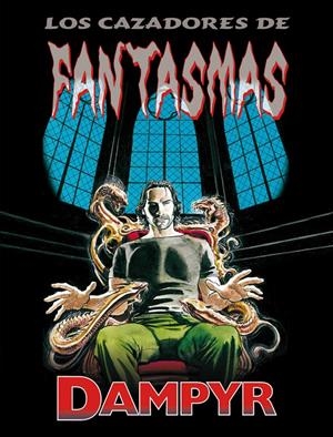 DAMPYR: LOS CAZADORES DE FANTASMAS | 9788496992641 | BOSELLI, MAURO | Galatea Llibres | Llibreria online de Reus, Tarragona | Comprar llibres en català i castellà online