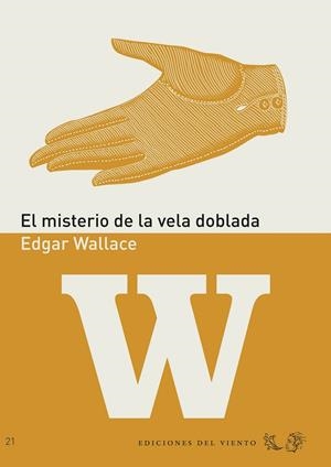 MISTERIO DE LA VELA DOBLADA, EL | 9788496964389 | WALLACE, EDGAR | Galatea Llibres | Llibreria online de Reus, Tarragona | Comprar llibres en català i castellà online