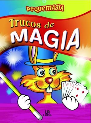 TRUCOS DE MAGIA | 9788466219525 | AA.VV. | Galatea Llibres | Librería online de Reus, Tarragona | Comprar libros en catalán y castellano online