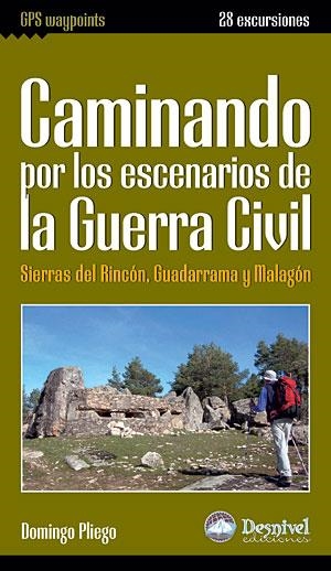 CAMINANDO POR LOS ESCENARIOS DE LA GUERRA CIVIL | 9788498291582 | PLIEGO, DOMINGO | Galatea Llibres | Librería online de Reus, Tarragona | Comprar libros en catalán y castellano online