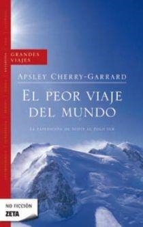 PEOR VIAJE DEL MUNDO, EL | 9788498720822 | CHERRY-GARRARD,ASPLEY | Galatea Llibres | Llibreria online de Reus, Tarragona | Comprar llibres en català i castellà online