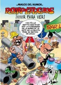 ROMPETECHOS. ¡VIVIR PARA VER! | 9788466640725 | IBAÑEZ, FRANCISCO | Galatea Llibres | Llibreria online de Reus, Tarragona | Comprar llibres en català i castellà online