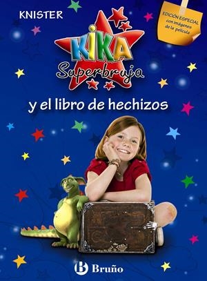 KIKA SUPERBRUJA Y EL LIBRO DE HECHIZOS | 9788421682999 | KNISTER | Galatea Llibres | Llibreria online de Reus, Tarragona | Comprar llibres en català i castellà online