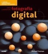GUÍA COMPLETA DE FOTOGRAFÍA DIGITAL | 9788480768382 | FREEMAN, MICHAEL | Galatea Llibres | Llibreria online de Reus, Tarragona | Comprar llibres en català i castellà online