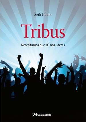 TRIBUS | 9788498750362 | GODIN, SETH | Galatea Llibres | Librería online de Reus, Tarragona | Comprar libros en catalán y castellano online