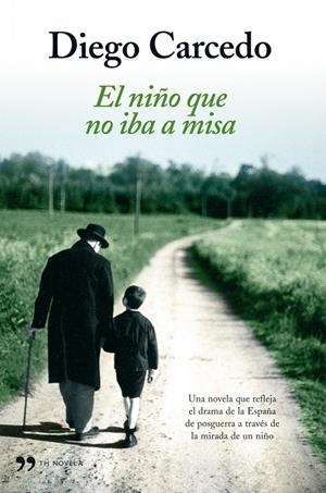NIÑO QUE NO IBA A MISA, EL | 9788484607847 | CARCEDO, DIEGO | Galatea Llibres | Librería online de Reus, Tarragona | Comprar libros en catalán y castellano online