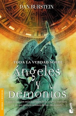 TODA LA VERDAD SOBRE ANGELES Y DEMONIOS | 9788484607434 | BURSTEIN, DAN | Galatea Llibres | Llibreria online de Reus, Tarragona | Comprar llibres en català i castellà online