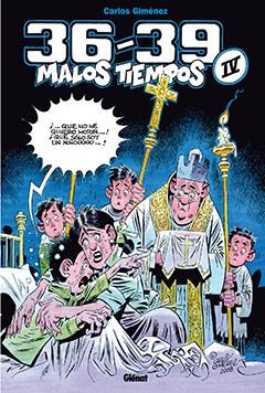 MALOS TIEMPOS 4: 36-39 | 9788483574669 | GIMENEZ, CARLOS | Galatea Llibres | Llibreria online de Reus, Tarragona | Comprar llibres en català i castellà online