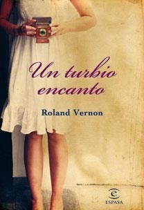 TURBIO ENCANTO, UN | 9788467030624 | VERNON, ROLAND | Galatea Llibres | Librería online de Reus, Tarragona | Comprar libros en catalán y castellano online