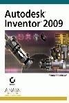 AUTODESK INVENTOR 2009 | 9788441525467 | TREMBLAY, THOM | Galatea Llibres | Librería online de Reus, Tarragona | Comprar libros en catalán y castellano online