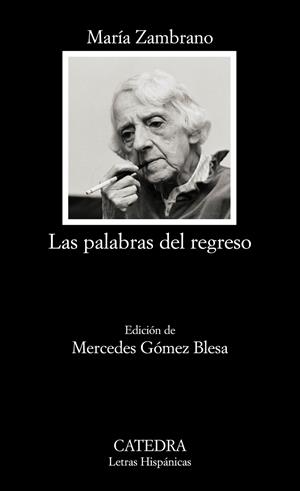 LAS PALABRAS DEL REGRESO | 9788437625669 | ZAMBRANO, MARÍA | Galatea Llibres | Llibreria online de Reus, Tarragona | Comprar llibres en català i castellà online