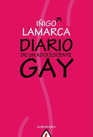 DIARIO DE UN ADOLESCENTE GAY | 9788498680584 | LAMARCA, IÑIGO | Galatea Llibres | Librería online de Reus, Tarragona | Comprar libros en catalán y castellano online