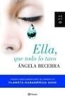 ELLA, QUE TODO LO TUVO | 9788408086819 | BECERRA, ANGELA | Galatea Llibres | Llibreria online de Reus, Tarragona | Comprar llibres en català i castellà online