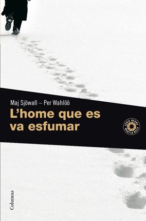HOME QUE ES VA ESFUMAR, L' | 9788466410939 | SJOWAL, MAJ - PER WAHLOO | Galatea Llibres | Librería online de Reus, Tarragona | Comprar libros en catalán y castellano online