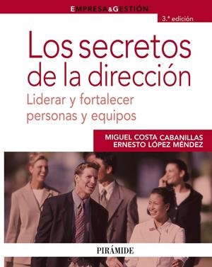 SECRETOS DE LA DIRECCIÓN, LOS | 9788436822663 | COSTA, MIGUEL / LÓPEZ MÉNDEZ, ERNESTO | Galatea Llibres | Llibreria online de Reus, Tarragona | Comprar llibres en català i castellà online