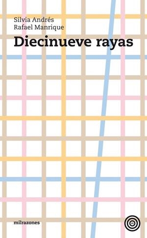 DIECINUEVE RAYAS | 9788493641238 | ANDRES, SILVIA : MANRIQUE, RAFAEL | Galatea Llibres | Llibreria online de Reus, Tarragona | Comprar llibres en català i castellà online