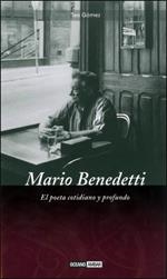 MARIO BENEDETTI | 9788475566078 | GÓMEZ CORDERO, TEODORO | Galatea Llibres | Llibreria online de Reus, Tarragona | Comprar llibres en català i castellà online