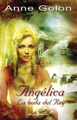 ANGÉLICA. LA BODA DEL REY | 9788496952362 | GOLON, ANNE | Galatea Llibres | Llibreria online de Reus, Tarragona | Comprar llibres en català i castellà online