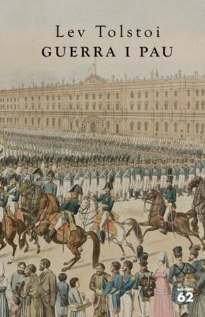 GUERRA I PAU | 9788429762990 | TOLSTOI, LEV | Galatea Llibres | Librería online de Reus, Tarragona | Comprar libros en catalán y castellano online