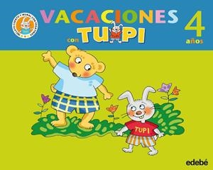 VACACIONES CON TUPI 4 AÑOS | 9788423693832 | Galatea Llibres | Llibreria online de Reus, Tarragona | Comprar llibres en català i castellà online