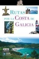 RUTAS POR LA COSTA DE GALICIA | 9788403508262 | ESAÍN, GUILLERMO | Galatea Llibres | Librería online de Reus, Tarragona | Comprar libros en catalán y castellano online