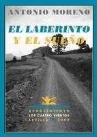 LABERINTO Y EL SUEÑO, EL | 9788484724513 | MORENO, ANTONIO | Galatea Llibres | Llibreria online de Reus, Tarragona | Comprar llibres en català i castellà online