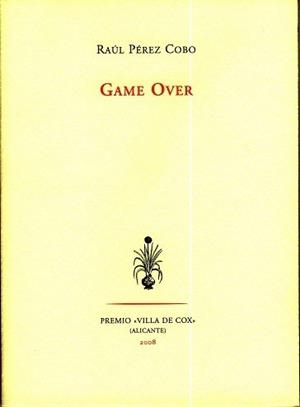 GAME OVER | 9788481919592 | PEREZ COBO,RAUL | Galatea Llibres | Librería online de Reus, Tarragona | Comprar libros en catalán y castellano online