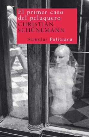 PRIMER CASO DEL PELUQUERO, EL | 9788498412963 | SCHUNEMANN, CHRISTIAN | Galatea Llibres | Llibreria online de Reus, Tarragona | Comprar llibres en català i castellà online