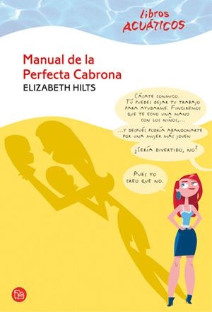 MANUAL DE LA PERFECTA CABRONA - ACUATICO | 9788466322768 | HILTS, ELISABETH | Galatea Llibres | Librería online de Reus, Tarragona | Comprar libros en catalán y castellano online