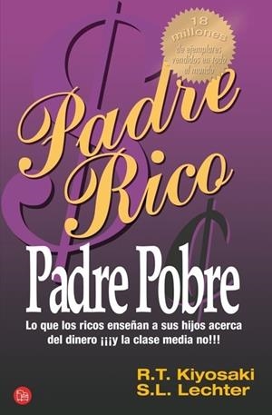 PADRE RICO PADRE POBRE | 9788466317702 | KIYOSAKI, ROBERT T./LECHTER S. L. | Galatea Llibres | Librería online de Reus, Tarragona | Comprar libros en catalán y castellano online