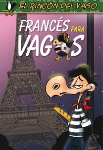 FRANCES PARA VAGOS | 9788467030914 | RINCÓN DEL VAGO | Galatea Llibres | Llibreria online de Reus, Tarragona | Comprar llibres en català i castellà online