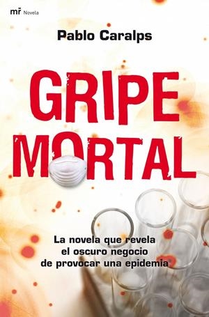 GRIPE MORTAL | 9788427035713 | CARALPS, PABLO | Galatea Llibres | Librería online de Reus, Tarragona | Comprar libros en catalán y castellano online
