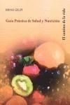 GUÍA PRÁCTICA DE SALUD Y NUTRICIÓN | 9788483520512 | GELPÍ I LLUCH, IRENE | Galatea Llibres | Librería online de Reus, Tarragona | Comprar libros en catalán y castellano online