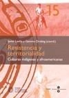 RESISTENCIA Y TERRITORIALIDAD. CULTURAS INDIGENAS Y AFROAMERICANAS | 9788447533541 | LAVIÑA, JAVIER Y OROBITG, GEMMA | Galatea Llibres | Llibreria online de Reus, Tarragona | Comprar llibres en català i castellà online