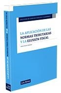APLICACION DE LAS NORMAS TRIBUTARIAS Y LA ELUSION | 9788498980721 | PALAO TABOADA, CARLOS | Galatea Llibres | Librería online de Reus, Tarragona | Comprar libros en catalán y castellano online
