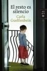 RESTO ES SILENCIO, EL | 9788408087229 | GUELFENBEIN, CARLA | Galatea Llibres | Llibreria online de Reus, Tarragona | Comprar llibres en català i castellà online