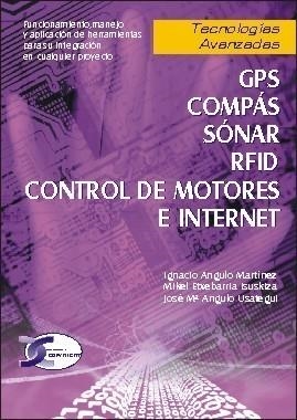 TECNOLOGÍAS AVANZADAS. GPS, COMPÁS, SÓNAR... | 9788496300842 | ANGULO, MIKEL ETXEBARRIA, IGNACIO ANGULO | Galatea Llibres | Librería online de Reus, Tarragona | Comprar libros en catalán y castellano online