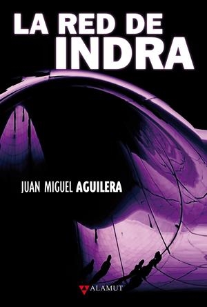 RED DE INDRA, LA | 9788498890235 | AGUILERA, JUAN MIGUEL | Galatea Llibres | Llibreria online de Reus, Tarragona | Comprar llibres en català i castellà online
