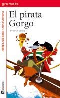 PIRATA GORGO, EL | 9788424631673 | BADAL, JOSEP LLUIS | Galatea Llibres | Librería online de Reus, Tarragona | Comprar libros en catalán y castellano online