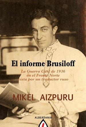 INFORME BRUSILOFF, EL | 9788498680560 | AIZPURU, MIKEL | Galatea Llibres | Librería online de Reus, Tarragona | Comprar libros en catalán y castellano online