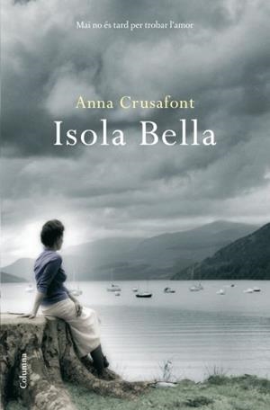 ISOLA BELLA | 9788466410656 | CRUSAFONT, ANNA | Galatea Llibres | Llibreria online de Reus, Tarragona | Comprar llibres en català i castellà online