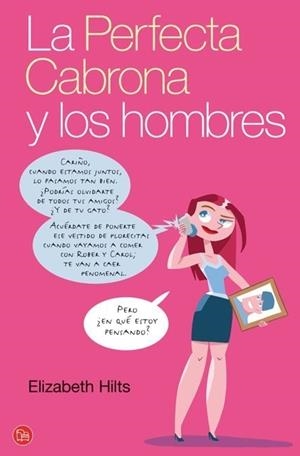 PERFECTA CABRONA Y LOS HOMBRES, LA | 9788466314541 | HILTS, ELIZABETH | Galatea Llibres | Llibreria online de Reus, Tarragona | Comprar llibres en català i castellà online