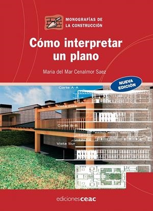 COMO INTERPRETAR UN PLANO | 9788432920349 | CENALMOR SAEZ, Mº DEL MAR | Galatea Llibres | Librería online de Reus, Tarragona | Comprar libros en catalán y castellano online