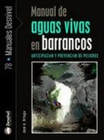 MANUAL DE AGUAS VIVAS EN BARRANCOS | 9788498291674 | ORTEGA, JOSE A. | Galatea Llibres | Librería online de Reus, Tarragona | Comprar libros en catalán y castellano online