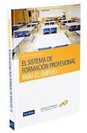 SISTEMA DE FORMACION PROFESIONAL PARA EL EMPLEO | 9788498980776 | MARTIN PUEBLA, EDUARDO | Galatea Llibres | Librería online de Reus, Tarragona | Comprar libros en catalán y castellano online