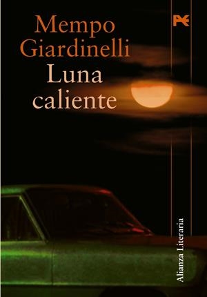 LUNA CALIENTE | 9788420651866 | GIARDINELLI, MEMPO | Galatea Llibres | Librería online de Reus, Tarragona | Comprar libros en catalán y castellano online