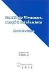 SANTIAGO VIVANCOS, MAÇÓ I CATALANISTA | 9788489841598 | CASINOS COMAS, FRANCISCO JAVIER | Galatea Llibres | Librería online de Reus, Tarragona | Comprar libros en catalán y castellano online