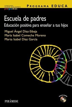 ESCUELA DE PADRES | 9788436822861 | DÍAZ SIBAJA, MIGUEL ÁNGEL / COMECHE MORENO, MARÍA  | Galatea Llibres | Llibreria online de Reus, Tarragona | Comprar llibres en català i castellà online