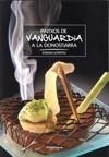 PINTXOS DE VANGUARDIA A LA DONOSTIARRA | 9788498431568 | AZPEITIA, JOSEMA | Galatea Llibres | Librería online de Reus, Tarragona | Comprar libros en catalán y castellano online