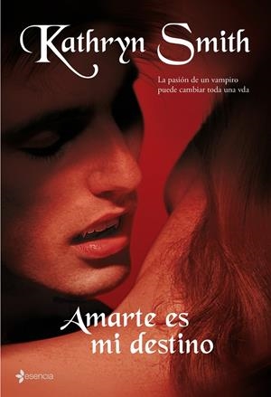 AMARTE ES MI DESTINO | 9788408087069 | SMITH, KATHRYN | Galatea Llibres | Llibreria online de Reus, Tarragona | Comprar llibres en català i castellà online